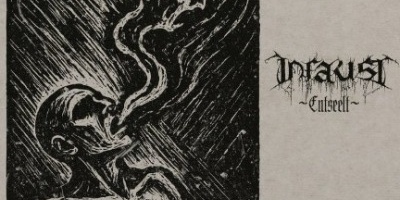 Infaust - Entseelt